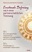 Emotionale Befreiung nach einer partnerschaftlichen Trennung (German Edition) 3711614701 Book Cover