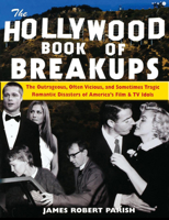 The Hollywood Book of Breakups 0471752681 Book Cover