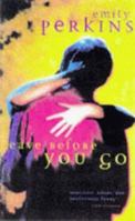 Leave Before You Go 0060196610 Book Cover