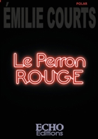 Le Perron rouge 2381025103 Book Cover