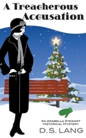 A Treacherous Accusation: An Amateur Sleuth Christmas Case B0BW2SL6XR Book Cover