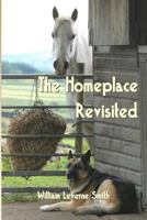 The Homeplace Revisited 1463504926 Book Cover