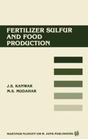 Fertilizer Sulfur And Food Production: Research And Policy Implications For Tropical Countries 9401084351 Book Cover