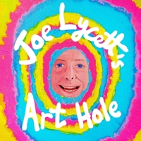 Joe Lycett's Art Hole 1398724920 Book Cover