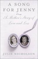 A Song For Jenny: A Mother's Story of Love and Loss 0007250797 Book Cover