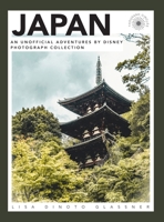 Japan: An Unofficial Adventures by Disney Photograph Collection 1300012757 Book Cover