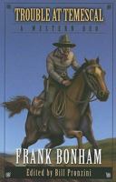 Trouble at Temescal: A Western Duo 1594148406 Book Cover