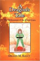 A Dragon's Tale 1425786782 Book Cover