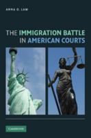 The Immigration Battle in American Courts 1107617936 Book Cover