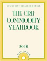 The CRB Commodity Yearbook 2010 [With CDROM] 0470574771 Book Cover