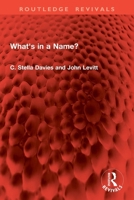What's in a Name? 1032830549 Book Cover
