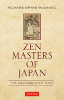 Zen Masters of Japan: The Second Step East 4805312726 Book Cover