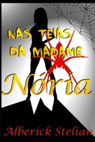 Nas teias da madame Nória (Portuguese Edition) B085DCC145 Book Cover