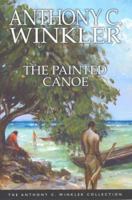 The Painted Canoe 0226902064 Book Cover