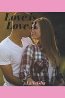 Love Is Love 3 1731250517 Book Cover