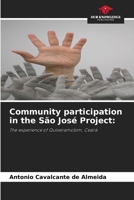 Community participation in the São José Project 6208317495 Book Cover
