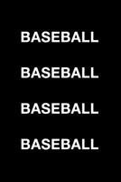 Baseball Baseball Baseball Baseball 172013149X Book Cover