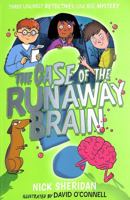 CASE OF THE RUNAWAY BRAIN 1398506842 Book Cover