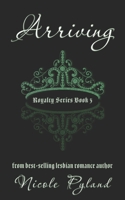 Arriving B0C7T3LZC7 Book Cover