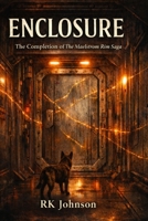 Enclosure: The Maelstrom Rim Saga B0GXG4XTXY Book Cover