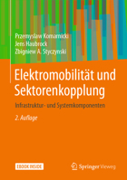 Elektromobilit?t und Sektorenkopplung : Infrastruktur- und Systemkomponenten 3662620359 Book Cover