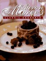 Aaron Maree's Classic Desserts 0207180261 Book Cover