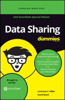 Data Sharing for Dummies, 2nd Snowflake Special Edition 1119666414 Book Cover