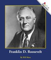 Franklin D. Roosevelt (Rookie Biographies) 0516258230 Book Cover