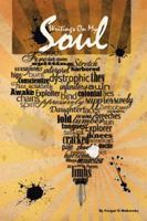Writings on My Soul 1524620459 Book Cover