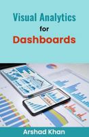 Visual Analytics for Dashboards B0CGTPZKVB Book Cover