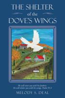 The Shelter of the Dove's Wings 1982224762 Book Cover