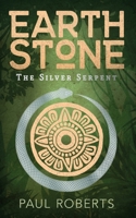 Earthstone: The Silver Serpent B0FLW2CCH6 Book Cover
