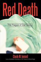 Red Death: The Plague of Damascus 1440187037 Book Cover