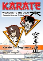 WELCOME TO THE DOJO - Extended Journal Edition 0645388750 Book Cover