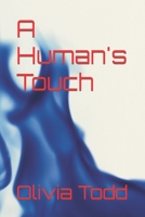 A Human's Touch B09DFDCHYH Book Cover