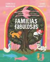 FAMILIAS FABULOSAS 8418538481 Book Cover