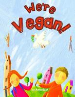 We're Vegan 1494310112 Book Cover