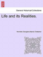 Life and Its Realities 1241393257 Book Cover