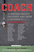 Coach: 25 Writers Reflect on People Who Made a Difference 0446694592 Book Cover