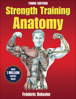 Guide des mouvements de musculation: Approche anatomique 0736063684 Book Cover