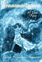 Transmutation of the Fey 0615999263 Book Cover