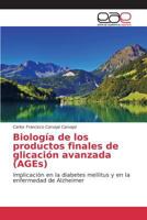 Biologia de Los Productos Finales de Glicacion Avanzada (Ages) 3639781376 Book Cover