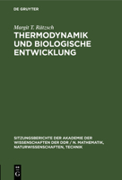 Thermodynamik Und Biologische Entwicklung 3112503538 Book Cover