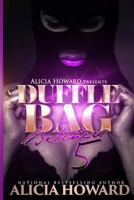 Duffle Bag Bitches 5 1534603999 Book Cover