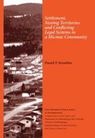 Settlement, Nesting Territories and Conflicting Legal Systems in a Micmac Community: Vol. # 89 (Volume 89) 0913516252 Book Cover