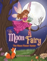The Moon Fairy B0FH4RVMD6 Book Cover