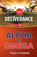 Deliverance by Alpha And Omega 1718869835 Book Cover