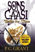 Sons of Caasi: Battle for Time - Pre Release (Special Edition) 098384271X Book Cover