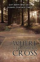 Where Strangers Cross 1609578457 Book Cover