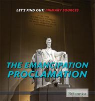 The Emancipation Proclamation 1508104050 Book Cover